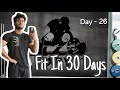 Treadmill Running & Strength Tranning  // Day - 26 /// FitIn30DaysChallenge//WinterArcChallenge