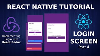 React Native Tutorial #10.4 - Login Page #5 - Implementing Login with React Redux