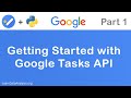 Google Tasks API and Python | Getting Started