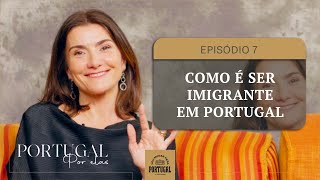 Como é ser imigrante em Portugal | VOU MUDAR PARA PORTUGAL