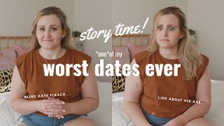 *one* of my WORST dates ever! // dating storytime