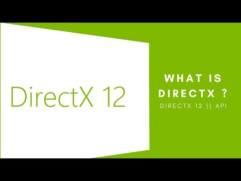 Что такое DirectX? — DirectX 12 || API