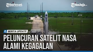 Peluncuran Satelit NASA untuk Pantau Siklon Tropis Alami Kegagalan