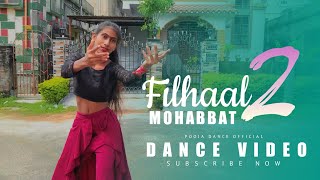 Filhaal 2 Mohabbat | B Praak | Akshay Kumar | Jaani | Dance | Pooja Dance Official | Choreography