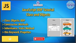 JavaScript OOP Class and Objects Tutorial | Basics | Constructor | Static Method | Inheritance