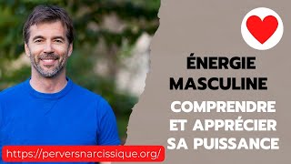 🔥 Réveillez Votre Énergie Masculine pour Une Vie Transformée  💪