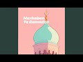 Marhaban Ya Ramadan
