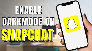 How To Get Dark Mode On Snapchat Snapchat Dark Mode