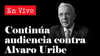 El Reporte Coronell | Sigue audiencia, Álvaro Uribe no ha logrado aplazamiento.