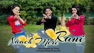 Naach Meri Rani | Dance Choreography | Guru Randhawa | Nora Fatehi