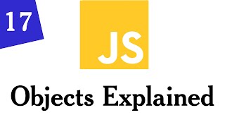 017- JavaScript | Objects Explained | Modern JavaScript For Beginners | Soomali