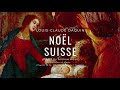 Noël Suisse (Louis-Claude Daquin)