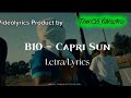 B10 - Capri Sun Letra/Lyrics (Videolyrics) (Product by Tekai138_Videolyrics)