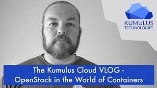 VLOG 1 OpenStack & Containers