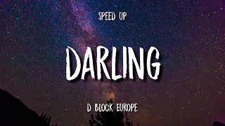 d Block Europe - darling (Lyrics) [speed up] Tiktok version just cool don't panic darling