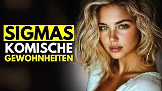 Die 10 Gewohnheiten von Sigma-Frauen, denen keine andere Frau folgen kann.