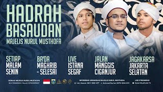 🔴 LIVE | Hadroh Basaudan  | Istana Seggaf Ciganjur Jakarta Selatan | Minggu , 12 January  2025