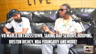 V8 Marlo On Crosstown, Orlando, Taking Rap Serious, NBA Youngboy, Boston Richey, Hooping And More!