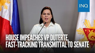 House impeaches VP Duterte, fast-tracking transmittal to Senate