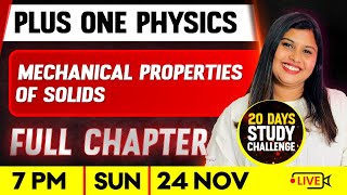 Plus One Physics | Mechanical Properties of Solids | Full Chapter | Exam Winner