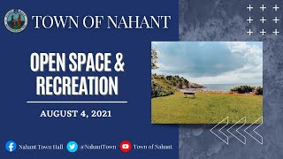 Nahant Open Space \u0026 Recreation Planning Committee | August 4, 2021