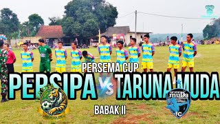 SUPER BIG MATCH | BABAK 2 - PERSIPA FC VS TARUNA MUDA FC - 32 BESAR PERSEMA CUP