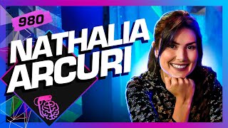 NATHALIA ARCURI (ME POUPE!) - Inteligência Ltda. Podcast #980