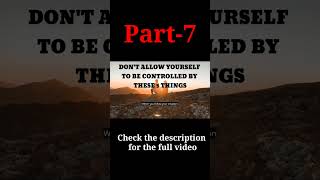 Don't Allow Your Life To Be Controlled By These 5 Things - Motivational Speech Part 7