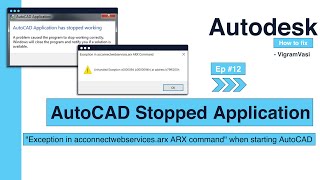 How to fix .exe has stopped working Windows 7, 8, 10 | Solve Autodesk AutoCAD starting problem