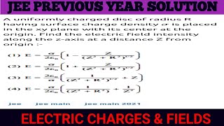 A uniformly charged disc of radius R having surface charge density Sigma is placed in the...JEE 2021