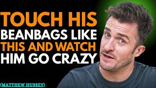How to Give Him a Mind-Blowing Intimate Massage | Matthew Hussey