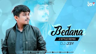 Bedana - (J Style Remix) - DJ J3Y