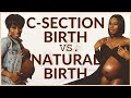 What is Better C-Section or Vaginal Birth | I Compare Both Vaginal and C-Section Delivery and Decide