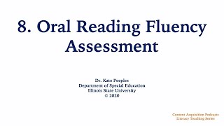 8. Oral Reading Fluency Assessment
