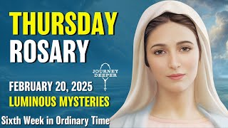 Thursday Rosary 💚 Luminous Mysteries of the Rosary 💚 February 20, 2025 VIRTUAL ROSARY