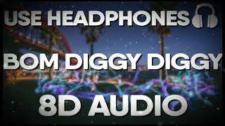 Bom Diggy Diggy 8D Audio Song - Sonu Ke Titu Ki Sweety | Zack Knight | Use Headphones 🎧