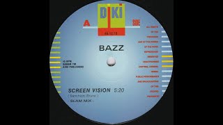 Bazz - Screen Vision (Slam Mix 1990)