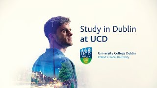 UCD  Study at Irelands Global University  Think Bigger e40