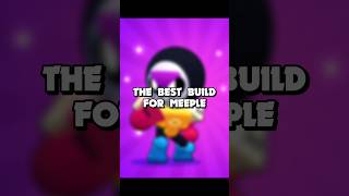 Best Build For Meeple! #brawlstars #shorts