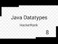 Java Datatypes | HackerRank | Solution | 8