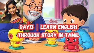 Day13 | learn English through story in Tamil | மூன்று வகையான மனிதர்கள் ( Three Types of People )