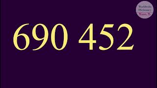 690452 meaning l meaning of 690452 l  690452  number ka kya matlab hota hai l vocabulary