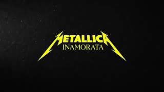 Metallica: Inamorata (Premiere Music Video)