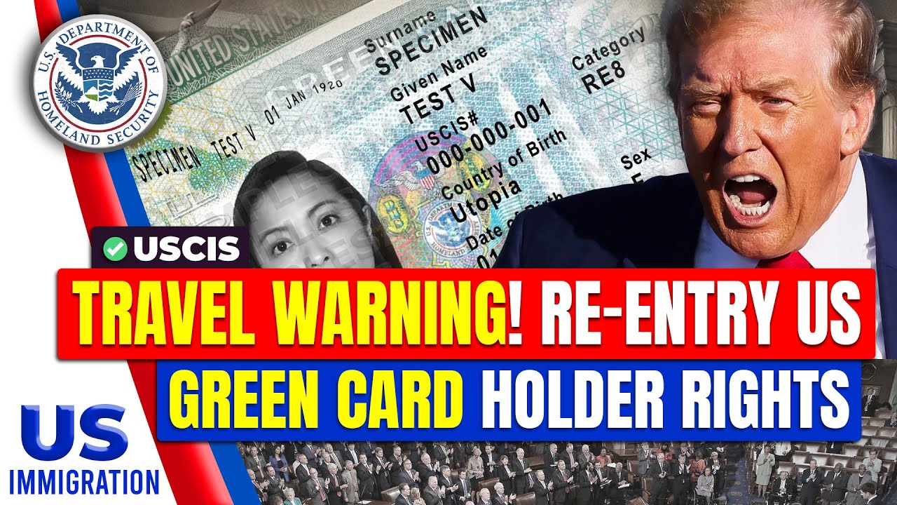 Travel Warning Green Card Holder Re Entry In Us Rights Us