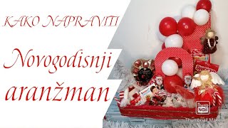 kako napraviti novogodisnji aranžman paketic/Christmas arrangement for children/ tutorial craft