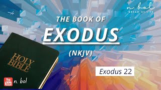 Exodus 22 - NKJV Audio Bible with Text (BREAD OF LIFE)