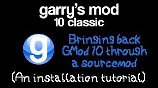 (Tutorial) How to Install Garry's Mod 10 [SourceMod]