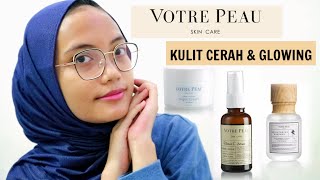 VOTRE PEAU SKINCARE REVIEW-BRAND LOKAL BAGUS