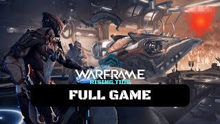 Warframe: Rising Tide Full Game Walkthrough Gameplay (No Commentary \u0026 Subtitles)