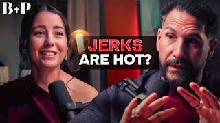 Why Do Women Like Assholes And Losers? [Ep 12]